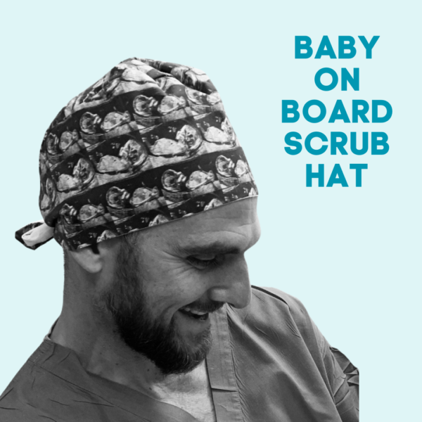Baby on Board Scrub Hat